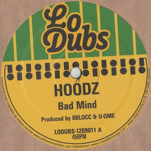 Hoodz - Bad Mind 12" LODUBS1209011 Lo Dubs