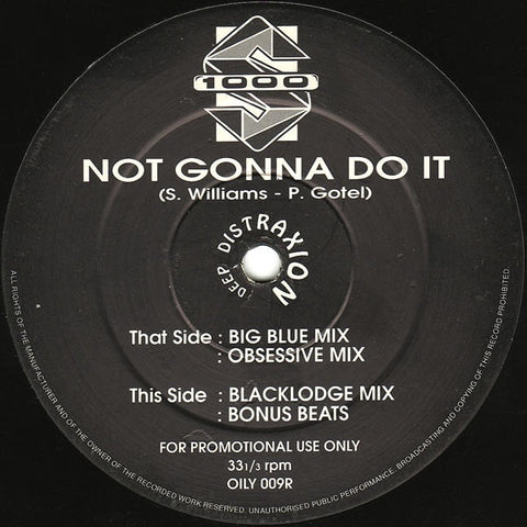 S1000 - Not Gonna Do It 12" OILY009R Deep Distraxion