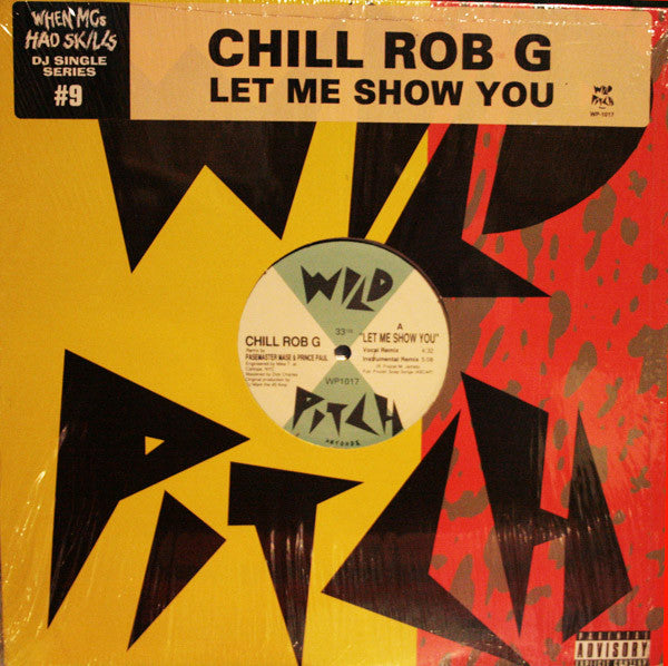 Chill Rob G ‎– Let Me Show You Label: JCOR Entertainment ‎– WP 1017