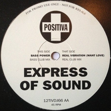 Express Of Sound - Real Vibration 12" 12TIVDJ066 Positiva