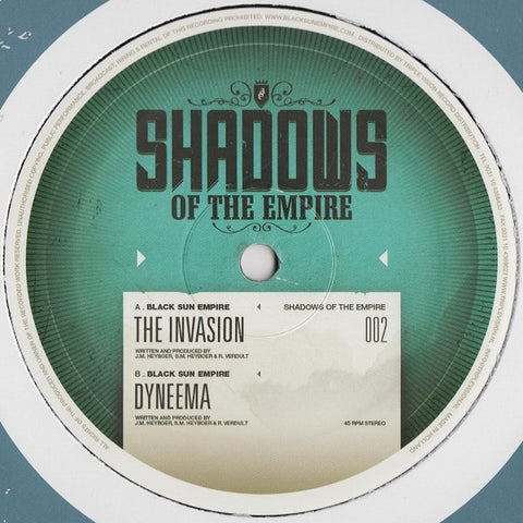 Black Sun Empire - The Invasion / Dyneema 12" SOTE002 Shadows Of The Empire