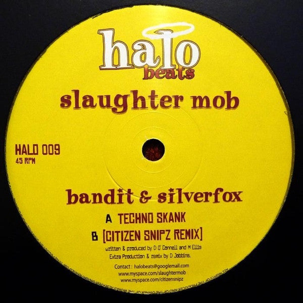Slaughter Mob - Techno Skank 12" Halo Beats HALO009