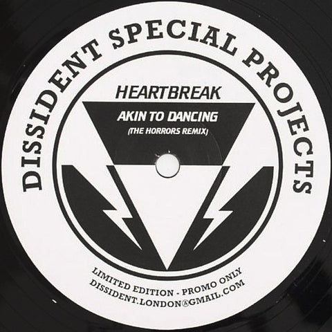 Heartbreak - Akin To Dancing (The Horrors Remix) 12" BREAK1 Dissident