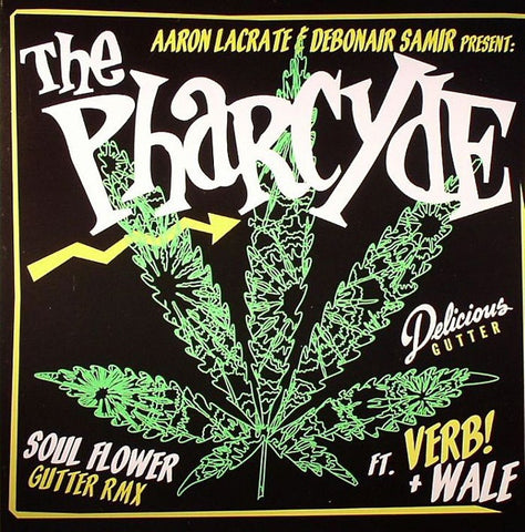 The Pharcyde - Soul Flower (Gutter RMX) 12" DG0005 Delicious Gutter, Milkcrate Records