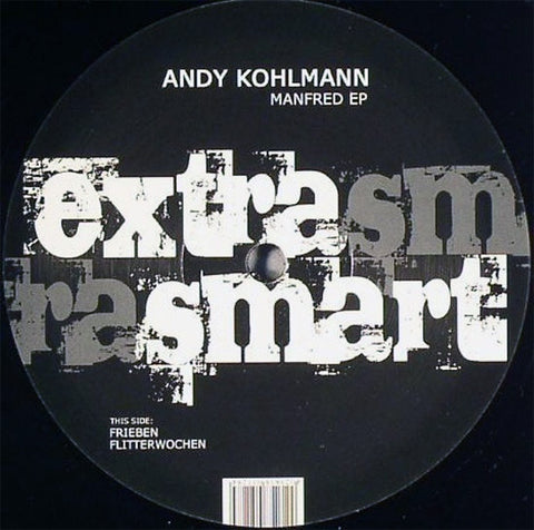 Andy Kohlmann - Manfred EP 12" EXSR006 EXtraSmart Records