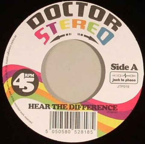 Doctor Stereo ‎– Hear The Difference - Jack To Phono Records ‎– JTP019