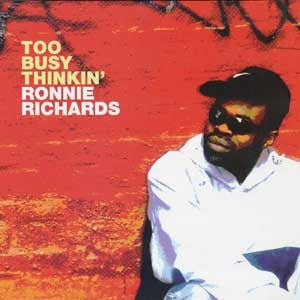 Ronnie Richards - Too Busy Thinkin' 12" JAXX018 Atlantic Jaxx