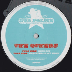 The Others - King Pin / Splinter In My Soul DP030 Dub Police
