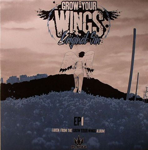 Original Sin (2) ‎– Grow Your Wings EP 1 Playaz Recordings ‎– PLAYAZ008EP1