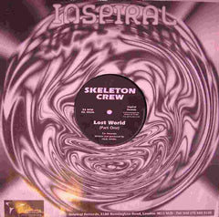 Skeleton Crew ‎– Lost World - Inspiral Records (UK) ‎– ISL 002