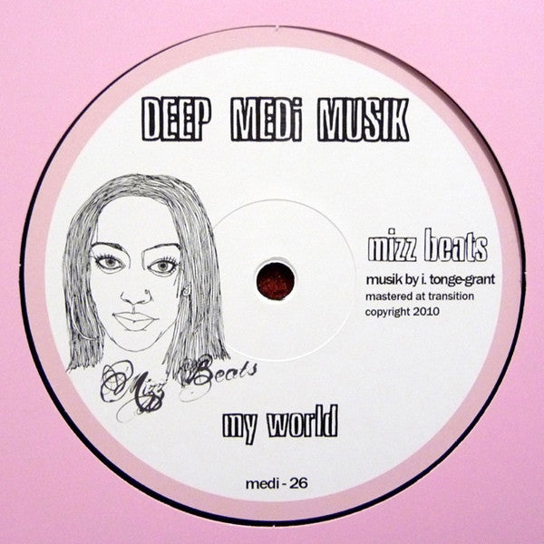 Mizz Beats - My World / The Jester 12" MEDI26 Deep Medi Musik