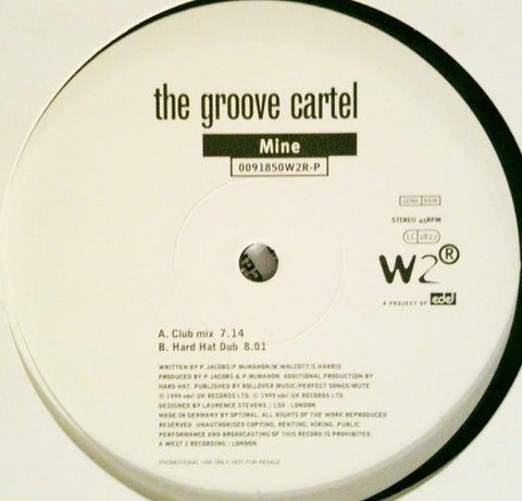 The Groove Cartel - Mine 12" 0091850W2RP West 2 Recordings