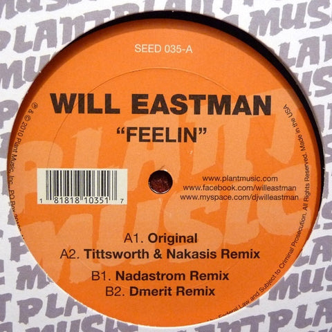Will Eastman - Feelin 12" SEED035 Plant Music Inc