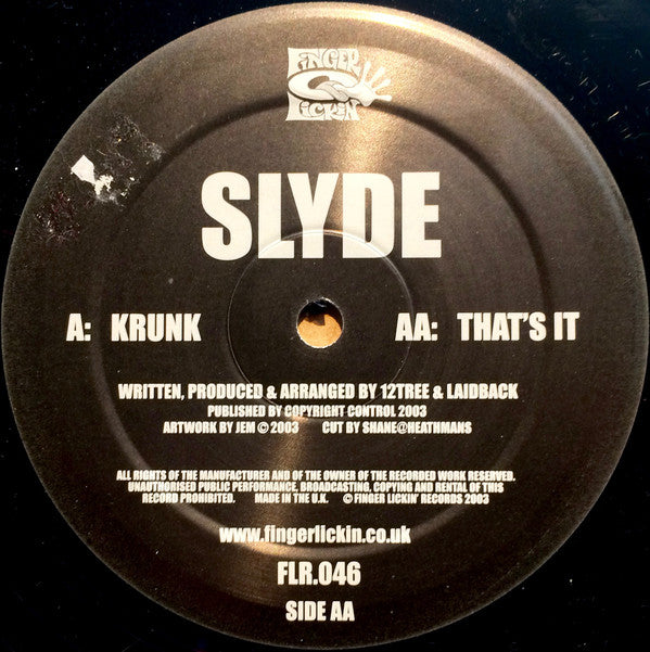 Slyde ‎– Krunk / That's It Finger Lickin' Records ‎– FLR046