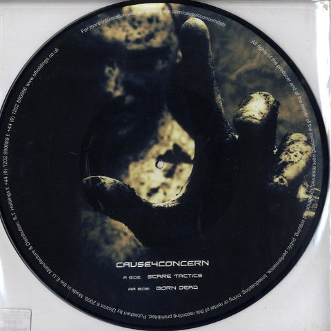 Cause4Concern - Scare Tactics / Born Dead - C4CUKPD002 Cause 4 Concern