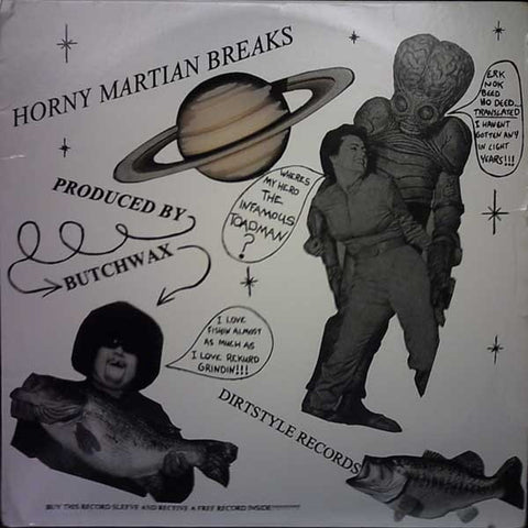 Butchwax - Horny Martian Breaks 12" HMB001 Dirt Style Records