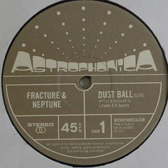 Fracture & Neptune - Dust Ball / The Trunk 12" APHA003 Astrophonica