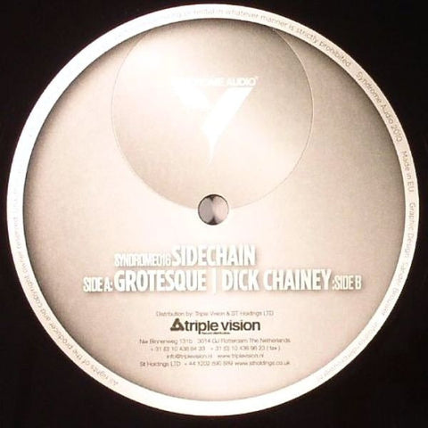Sidechain - Grotesque / Dick Chainey 12" SYNDROME016 Syndrome Audio
