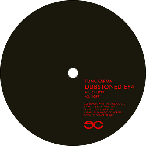 Funckarma ‎– Dubstoned EP4 Eat Concrete ‎– EAT019