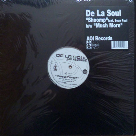 De La Soul ‎– Shoomp b/w Much More AOI Records, Black Smith Management ‎– AOI8001