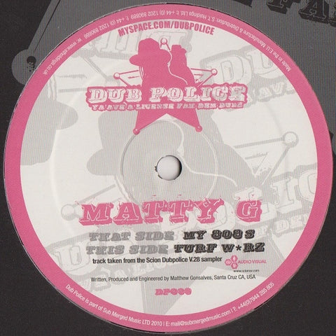 Matty G - My 808s / Turf Warz DP039 Dub Police