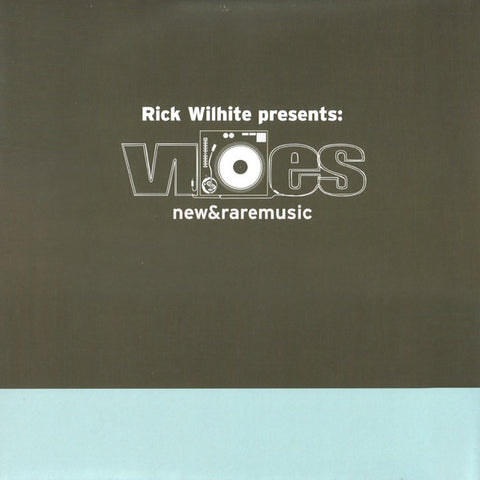 Rick Wilhite - Vibes New and Rare Music 12" RH111C Rush Hour Recordings