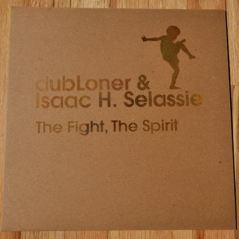 DubLoner & Isaac H Selassie - The Fight, The Spirit De'fchild Productions ‎– DCP 016