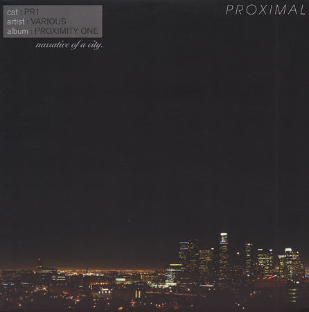 Various ‎– Proximity One: Narrative Of A City Label: Proximal Records ‎– PR1