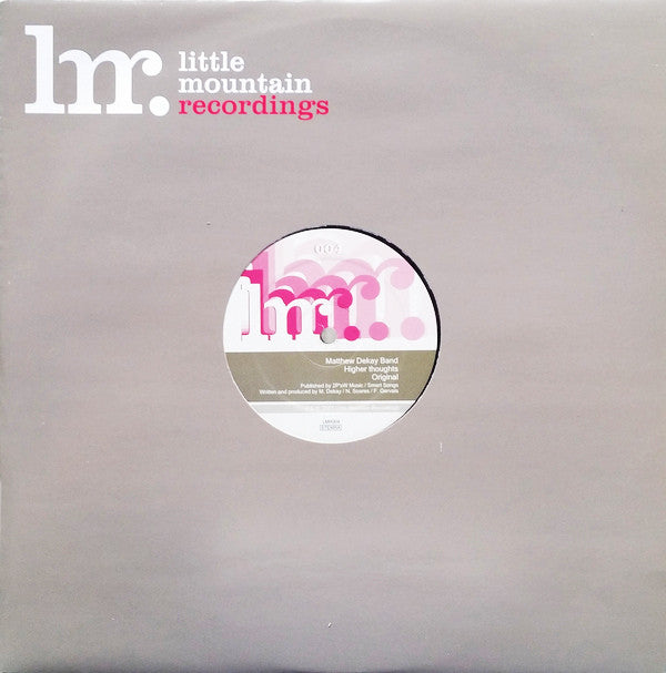 Matthew Dekay Band ‎– Higher Thoughts Little Mountain Recordings ‎– LMR004