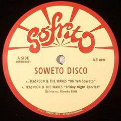 Teaspoon & The Waves / Nzimande Allstars - Soweto Disco 12" Sofrito Super Singles SOFRITO001