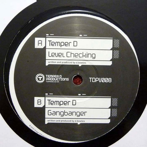 Temper D ‎– Level Checking / Gangbanger Temper D Productions ‎– TDPV008
