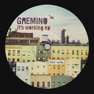 Gremino ‎– It's Working EP Rag & Bone ‎– Totter 23