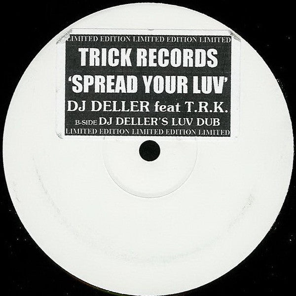 DJ Deller, TRK - Spread Your Luv - TRK006 Trick Records