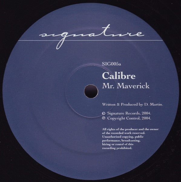 Calibre - Mr Maverick / Highlander 12" REPESS SIG005 Signature Records