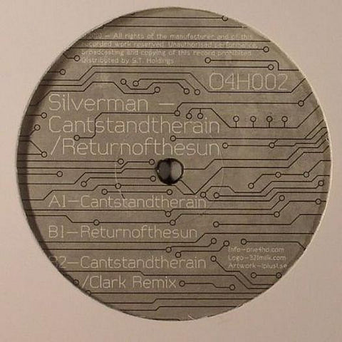 Silverman - Cantstandtherain 12" O4H002 One 4 Ho