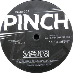 Pinch - Croydon House / Elements - SWAMP007 Swamp 81