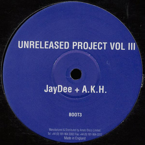 JayDee / AKH ‎– Unreleased Project Volume III Unreleased Projects ‎– BOOT3