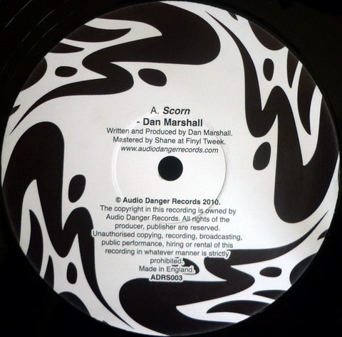 Dan Marshall, Foxrox - Scorn / Can't Live With You - ADRS003 Audio Danger Records
