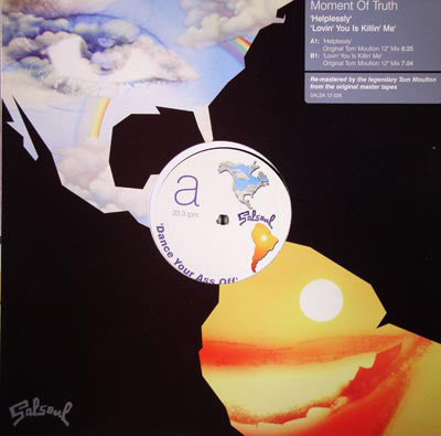 Moment Of Truth ‎– Helplessly / Lovin' You Is Killin' Me Suss'd Records ‎– SALSA12026