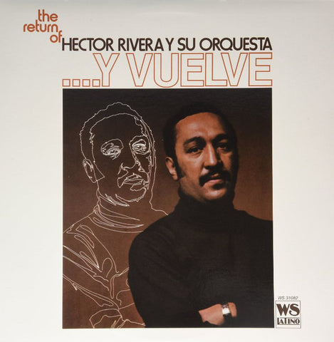 Hector Rivera Y Su Orquesta - Y Vuelve West Side Latino Records ‎– WS-31082