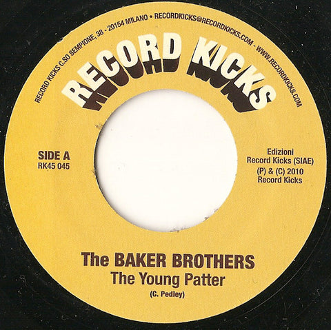 The Baker Brothers ‎– The Young Patter / Patience Record Kicks ‎– RK45 045