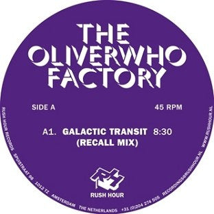 The Oliver who Factory - Galactic Transit 12" Rush Hour Recordings ‎– RH 033