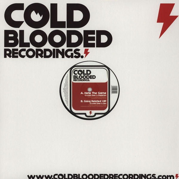Crystal Clear, Zen ‎– Hate The Game / Gang Related Vip 12" CB005 Cold Blooded Recordings