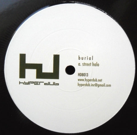 Burial - Street Halo - HDB013 Hyperdub