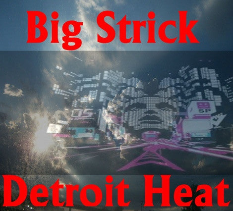 Big Strick - Detroit Heat (CD) 7 Days Ent