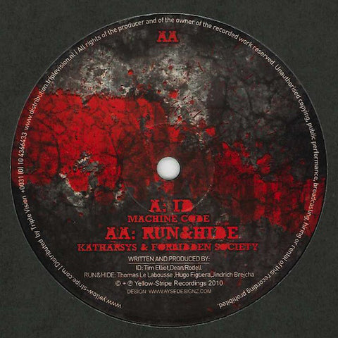 Machine Code / Katharsys & Forbidden Society ‎– ID / Run & Hide - Yellow Stripe Recordings ‎– YSR002