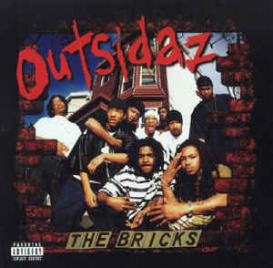 Outsidaz ‎– The Bricks RuffLife Records ‎– 61201-1