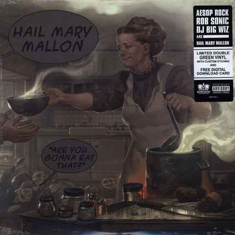 Hail Mary Mallon - Are You Gonna Eat That - Rhymesayers Entertainment RSE0136-1