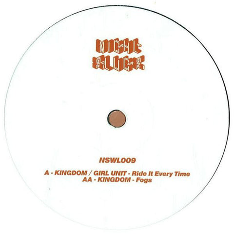 Kingdom / Girl Unit ‎– Ride It Every Time / Fogs Night Slugs ‎– NSWL009