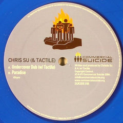 Chris Su, Tactile - Undercover Dub / Paradise 12" SUICIDE018 Commercial Suicide